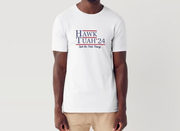 Hawk Tuah '24 T-Shirt